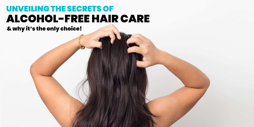 UNVEILING THE SECRETS OF ALCOHOL-FREE HAIR CARE WITH SURETHIK