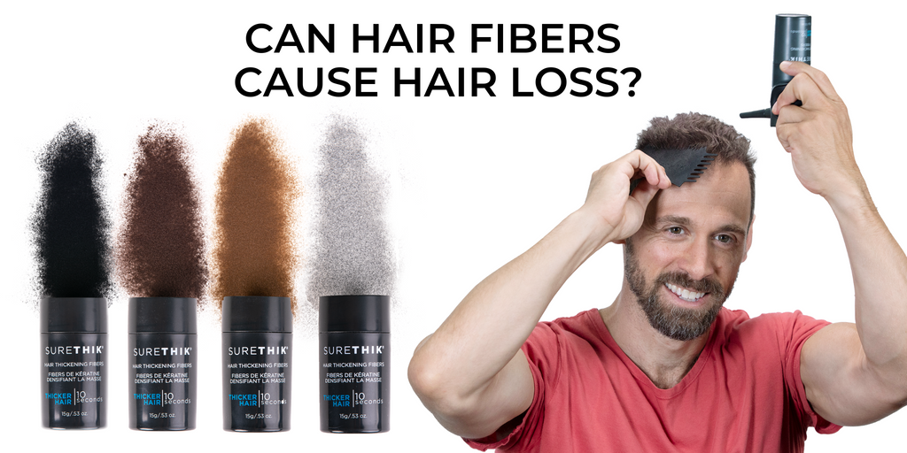 Can Hair Fibers Cause Hair Loss SureThik USA