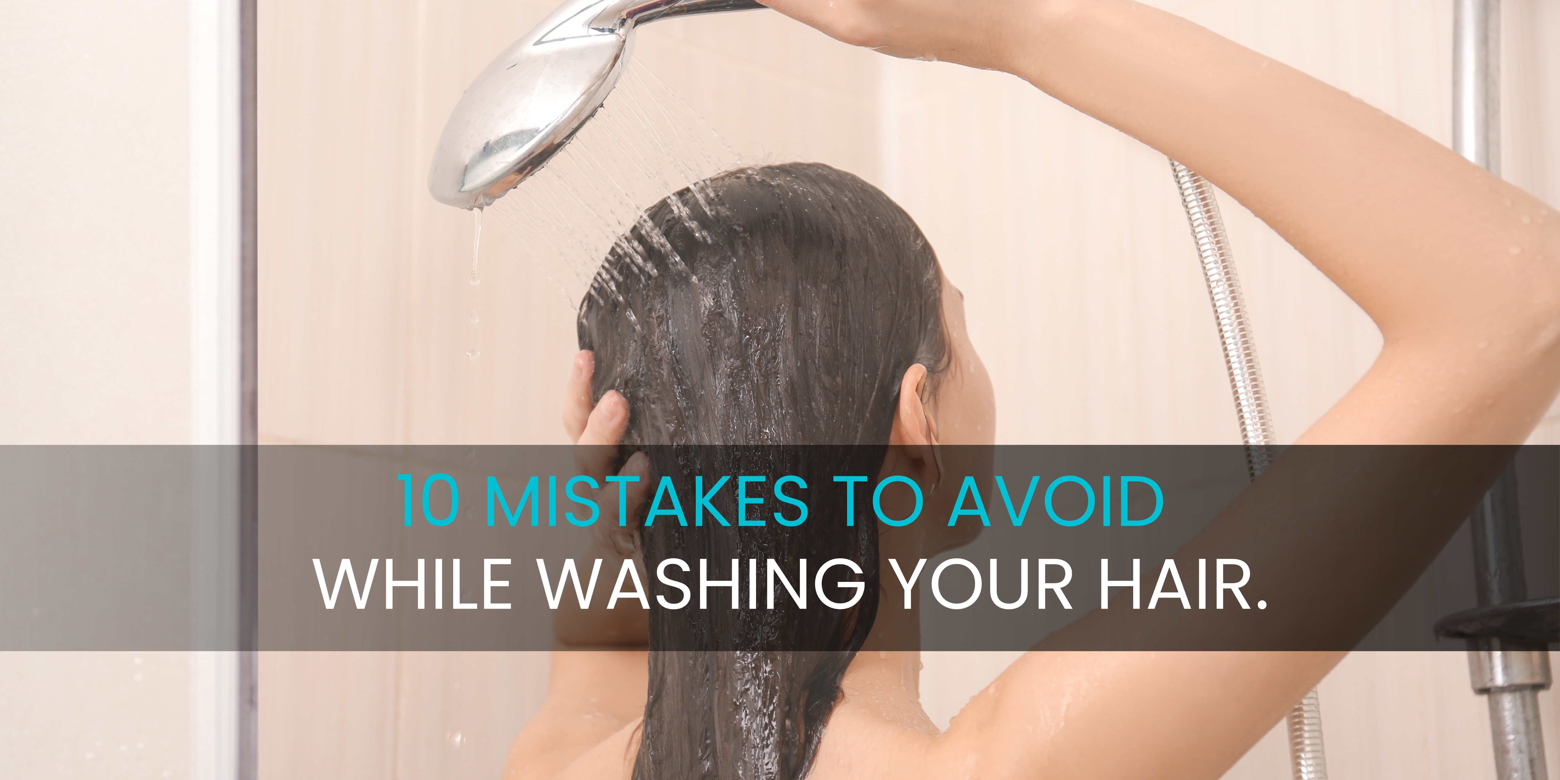 10 Mistakes To Avoid While Washing Your Hair Surethik Usa 10 Mistakes To Avoid While Washing Your Hair Surethik Usa