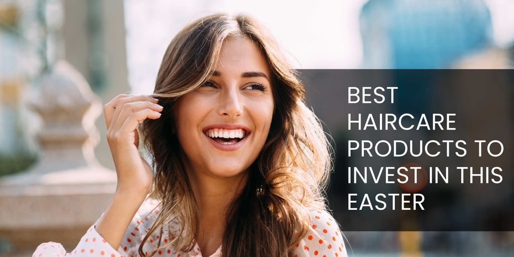Best Haircare Products to Invest in This Easter