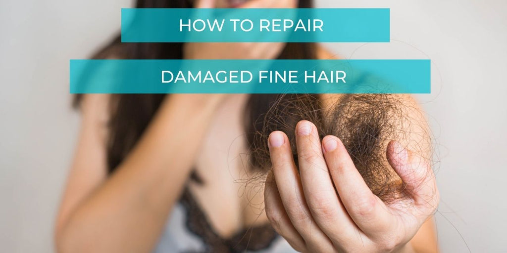 How To Repair Damaged Fine Hair